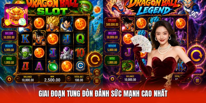 Giai đoạn tung đòn đánh sức mạnh cao nhất