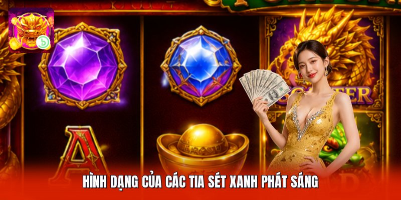 Hình dạng của các tia sét xanh phát sáng