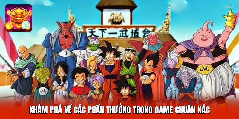 Khám phá về các phần thưởng trong game chuẩn xác