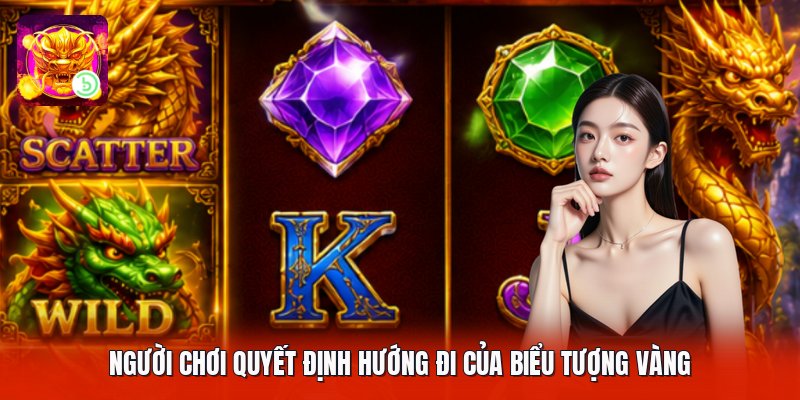 Người chơi quyết định hướng đi của biểu tượng vàng