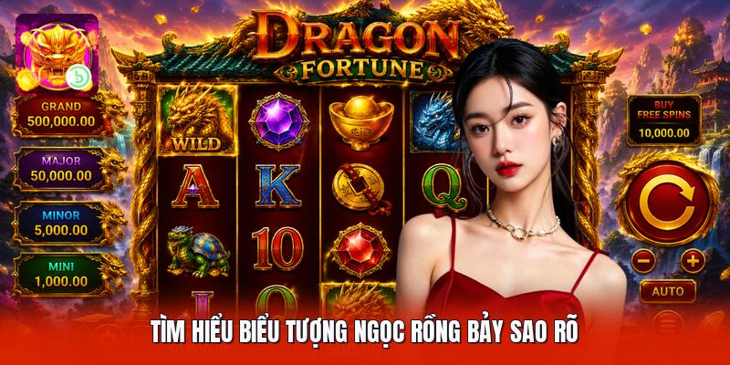 Tìm hiểu biểu tượng ngọc rồng bảy sao rõ