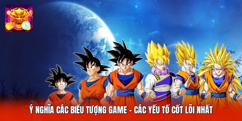 Ý Nghĩa Các Biểu Tượng Game - Các Yếu Tố Cốt Lõi Nhất
